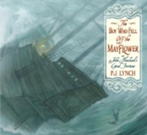 The Boy Who Fell Off The Mayflower, Or John Howland's Good Fortune - 2845354030
