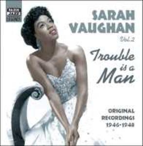 Sarah Vaughan: Trouble Is A Man - 2839214850