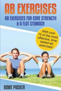 Ab Exercises (Ab Exercises For Core Strength & A Flat Stomach) - 2849513837