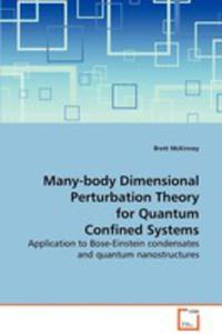 Many - Body Dimensional Perturbation Theory For Quantum Confined Systems - 2857061680