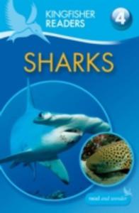 Kingfisher Readers: Sharks (Level 4: Reading Alone) - 2855076466