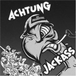 Achtung Jackass - 10' - - 2839514219