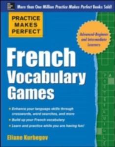 Practice Makes Perfect French Vocabulary Games - 2847439364