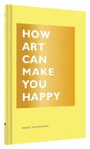 How Art Can Make You Happy - 2853948377