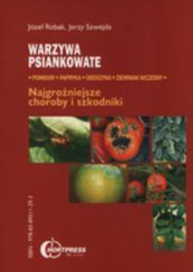 Warzywa Psiankowate Najgroniejsze Choroby I Szkodniki - 2856369545