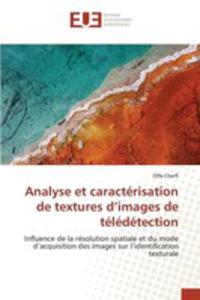 Analyse Et Caractérisation De Textures D'images De Télédétection