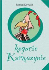 O Kogucie Karmazynie - 2840327940