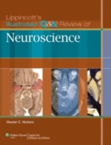 Lippincott's Illustrated Q & A Review Of Neuroscience - 2849916784