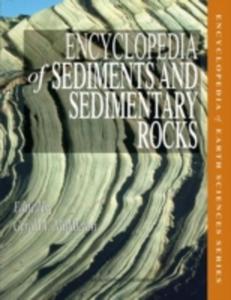 Encyclopedia Of Sediments And Sedimentary Rocks - 2840159298