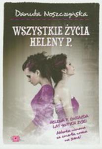 Wszystkie ycia Heleny P. - 2839324778