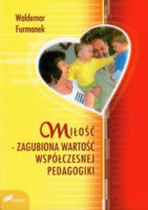 Mio - Zagubiona Warto Wspczesnej Pedagogiki - 2839277225