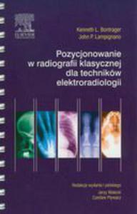 Pozycjonowanie W Radiologii Klasycznej Dla Techników Elektroradiologii