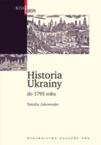 Historia Ukrainy Do 1795 Roku - 2856571364