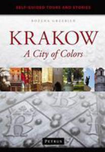 Krakow. A City Of Colors - 2839280066