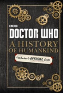 Doctor Who: A History Of Humankind: The Doctor's Official Guide - 2846076229