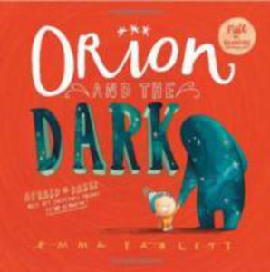 Orion And The Dark - 2849499465