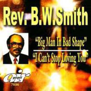 Big Man In Bad Shape: I Can't Stop Loving You - 2852233420