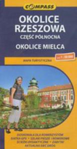 Okolice Rzeszowa. Cz Pnocna. Okolice Mielca. Mapa Turystyczna W Skali 1:50 000 - 2846719508