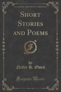 Short Stories And Poems (Classic Reprint) - 2854714374