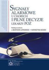 Sygnay Alarmowe U Chorych I Pilne Decyzje Lekarzy Poz - 2845964320