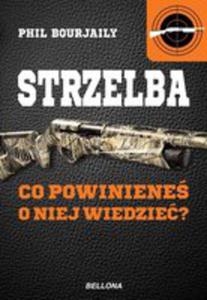 Strzelba Co Powiniene O Niej Wiedzie - 2839765633