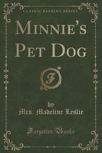 Minnie's Pet Dog (Classic Reprint)