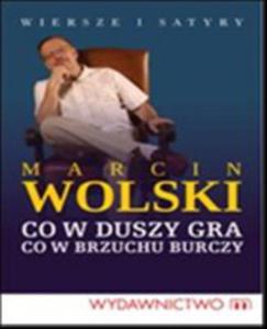 Co W Duszy Gra. Co W Brzuchu Burczy - 2855405098