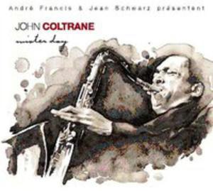 John Coltrane - Mister Day - 2839245761