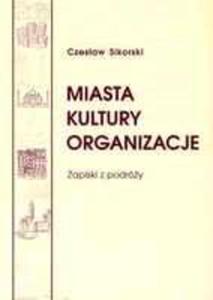 Miasta Kultury Organizacje. Zapiski Z Podry - 2856567596