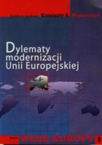 Dylematy Modernizacji Unii Europejskiej - 2840083097