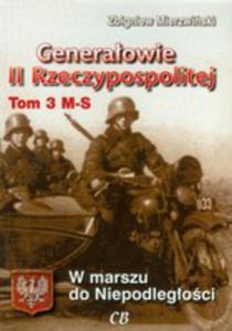 Generaowie II Rzeczypospolitej Tom 3 M-s - 2856573753