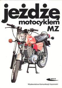 Ksika MZ - JED MOTOCYKLEM MZ - 2823042386