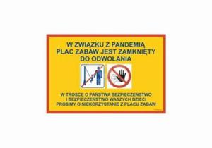 NK003 Informacja o zamkniciu placu zabaw w zwizku z pandemi NK003DCON DC - 200 x 300mm ON - stal ocynkowana NK003 Informacja o zamkniciu placu zabaw w zwizku z pandemi - 2867445641