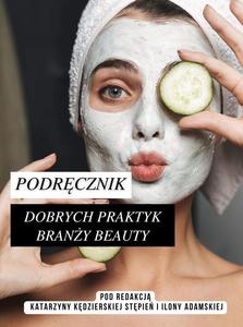 PODRCZNIK DOBRYCH PRAKTYK BRANY BEAUTY - 2877702311