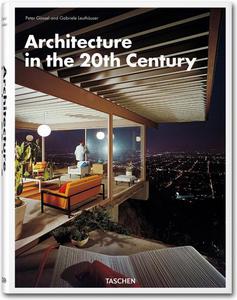 Architecture in the 20th Century_Gssel Peter, Leuthuser Gabriele - 2822174826