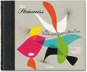 Alex Steinweiss. The Inventor of the Modern Album Cover [Edycja limitowana] - 2822174891