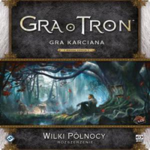 Gra o Tron: Gra karciana (2ed) - Wilki Pnocy - 2835868897