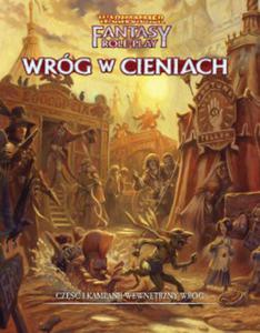 Warhammer FRP : 4ed. PL Wewntrzny Wrg - Cz 1: Wrg w Cieniach - 2867505500