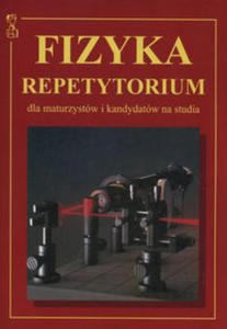 Fizyka Repetytorium dla maturzystw i kandydatw na studia - 2865439878