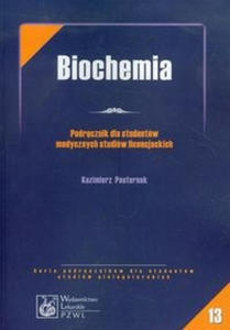 Biochemia Podrcznik dla studentw medycznych studiw licencjackich - 2863575883