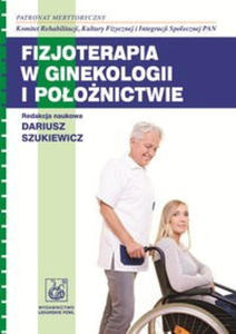 Fizjoterapia w ginekologii i poonictwie - 2868476845