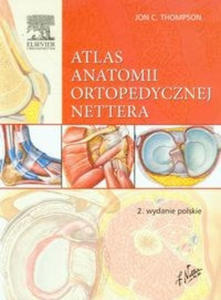 Atlas anatomii ortopedycznej Nettera - 2874150861