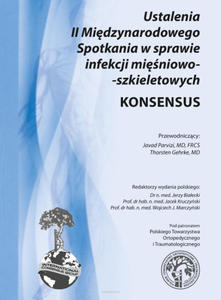 Ustalenia II Midzynarodowego Spotkania w sprawie infekcji miniowo-szkieletowych - KONSENSUS - 2874063500