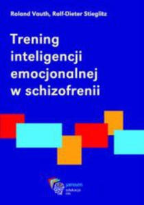 Trening inteligencji emocjonalnej w schizofrenii (z pyt CD) - 2859209353