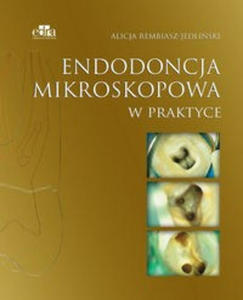 Endodoncja mikroskopowa w praktyce - 2859209423