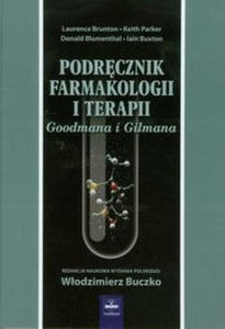 Podrcznik Farmakologii i Terapii Goodmana i Gilmana - 2859209780