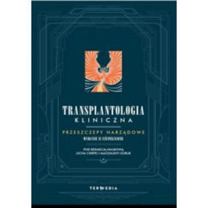 Transplantologia kliniczna Przeszczepy narzdowe - 2874150870