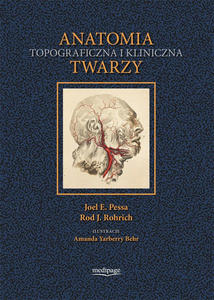 ANATOMIA TOPOGRAFICZNA I KLINICZNA TWARZY. PESSA - 2859210004