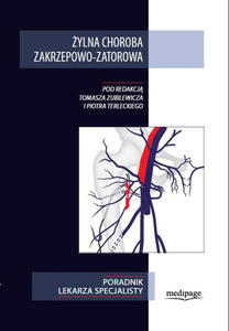 YLNA CHOROBA ZAKRZEPOWO-ZATOROWA. ZUBILEWICZ, TERLECKI - 2859210048