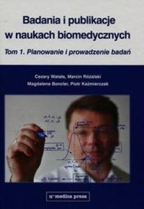 Badania i publikacje w naukach biomedycznych Tom 1 - 2859208292